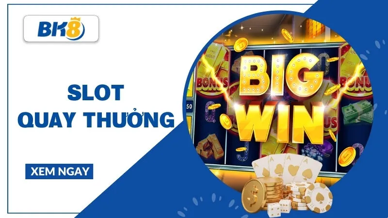 Slot quay thưởng - Nghệ thuật vòng quay và bí kíp chinh phục Jackpot
